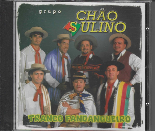 Cd - Grupo Chão Sulino - Tranco Fandangueiro