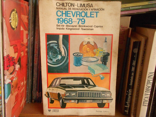 Manual De Reparación Y Afinación Chevrolet 1968-79 Limusa