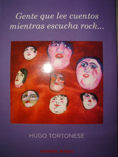 Gente Que Lee Cuentos Mientras Escucha Rock...hugo Tortonese