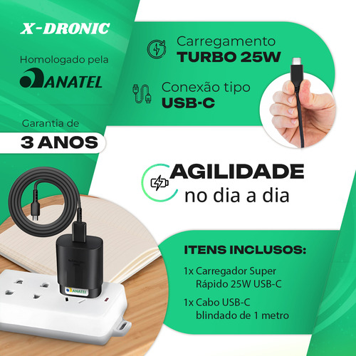 Carregador Super Rápido 25w Compatível com Samsung Galaxy S25 S24 S23 S22 S21 S20 Fe Ultra Super Fast Turbo Cabo Blindado Tipo Usb C - Certificado Anatel - Fabricado No Brasil - X-Dronic