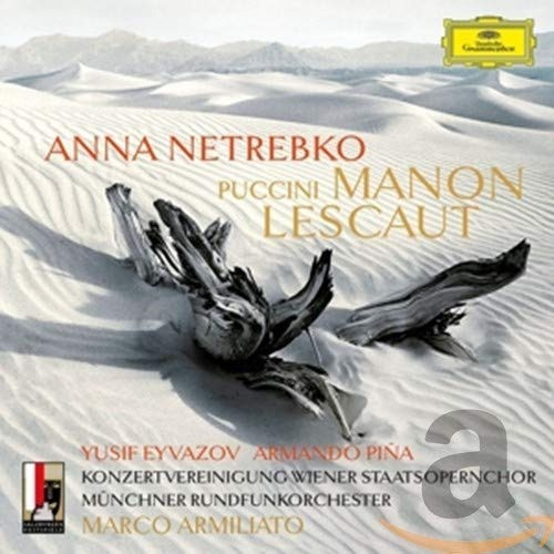 Puccini - Manon Lescaut - Netrebko Eyvazov Armillato 2 Cds