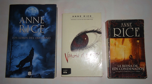 3 Libros Anne Rice: Reina Condenados - Vittorio - Lobos