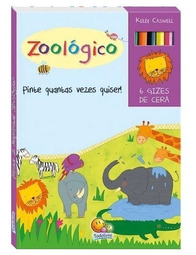 Livro Pinte E Repinte - Zoologico Escreva E Apague Com Giz D