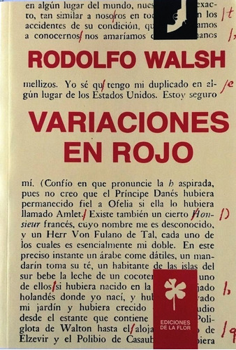 En Rojo - Rodolfo Walsh - Ediciones De La Flor