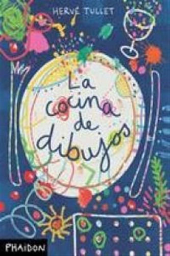 Libro Cocina De Dibujos, La - Tullet Herve