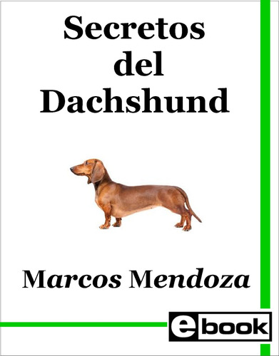 Dachshund Salchicha - Libro Adiestramiento Cachorro Adulto