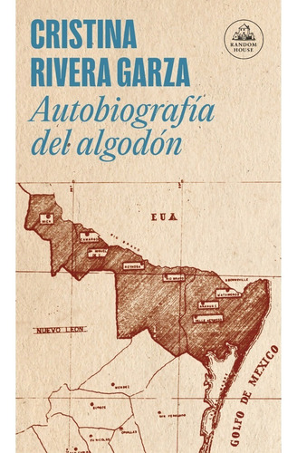 Autobiografia Del Algodon - Cristina Rivera - Lrh - Libro