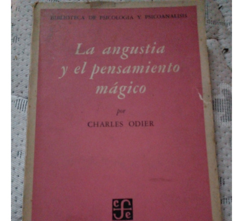 La Angustia Y El Pensamiento Magico De Charles Odier