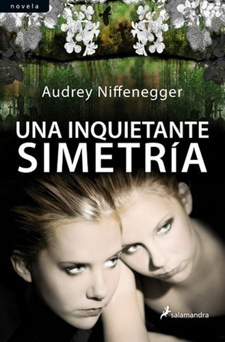 Una Inquietante Simetria - Audrey Niffenegger, De Audrey Niffenegger. Editorial Salamandra En Castellano