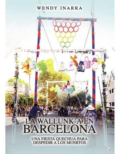 La Wallunk ?a En Barcelona, De Inarra Miranda, Jacqueline Wendy. Editorial Punto Rojo Editorial, Tapa Blanda En Español