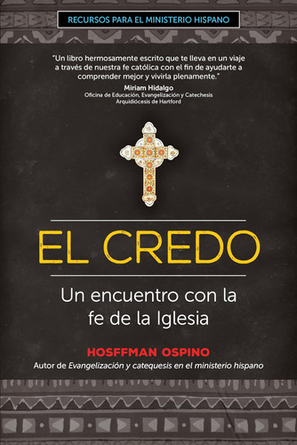 Libro: El Credo: Un Encuentro Con La Fe De La (recursos Para