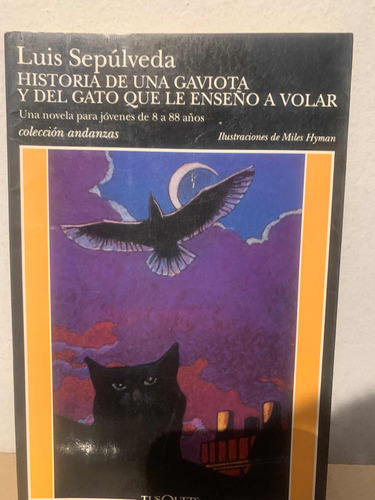 Historia De Una Gaviota Y Del Gato Que Le Enseñó A Volar