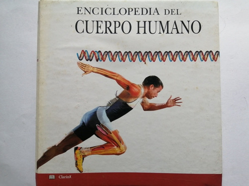 Enciclopedia Del Cuerpo Humano - Clarin (Usado)