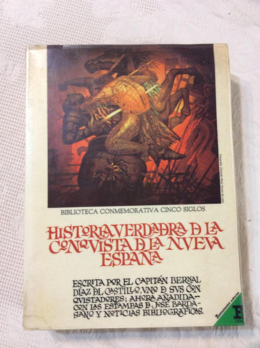 Libro Historia Verdadera De La Conquista De La Nueva España
