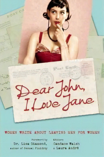 Dear John, I Love Jane, De Candace Walsh. Editorial Seal Press, Tapa Blanda En Inglés