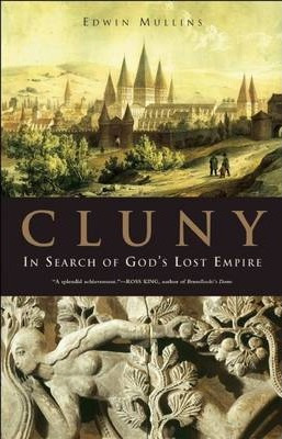 Libro Cluny : In Search Of God's Lost Empire - Edwin Mull...