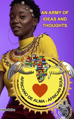 Libro African Soul - An Army Of Ideas And Thoughts - Cels...