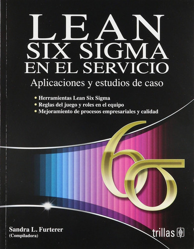 Lean Six Sigma En El Servicio - Furterer, Sandra L