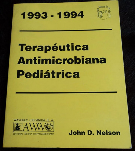 Terapeutica Antimicrobiana Pediatrica  John D Nelson 93-94
