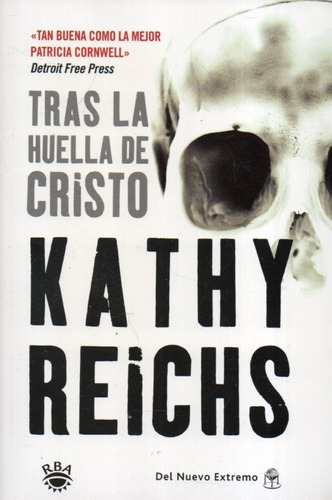 Tras La Huella De Cristo Kathy Reichs 