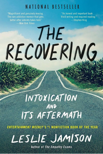 Libro The Recovering: Intoxication And Its Aftermath Nuevo