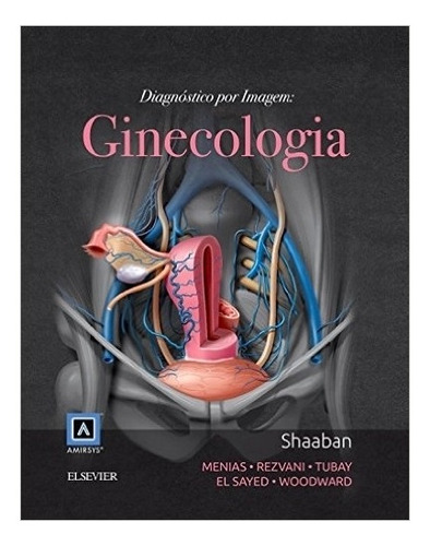 Diagnóstico Por Imagem: Ginecologia