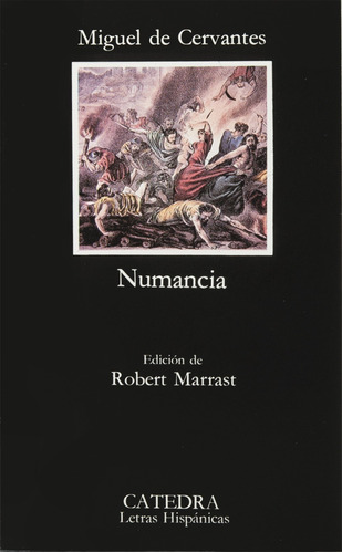 El cerco de Numancia, de Cervantes, Miguel de. Serie Letras Hispánicas Editorial Cátedra, tapa blanda en español, 1968