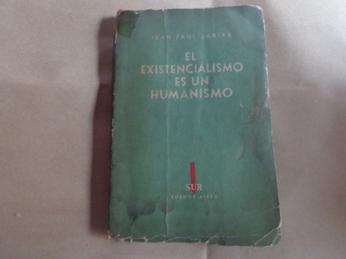 El Existencialismo Es Un Humanismo - Jean Paul Sartre