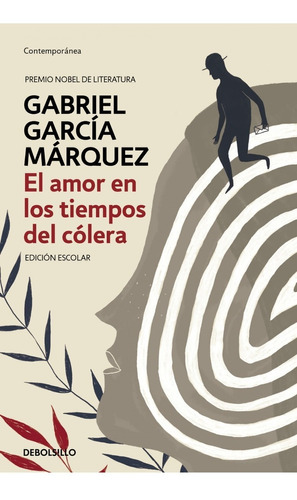 El Amor En Los Tiempos Del Colera - Garcia Marquez Gabriel