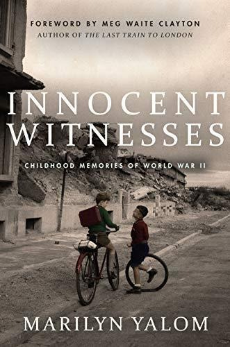 Innocent Witnesses: Childhood Memories Of World War Ii - (li