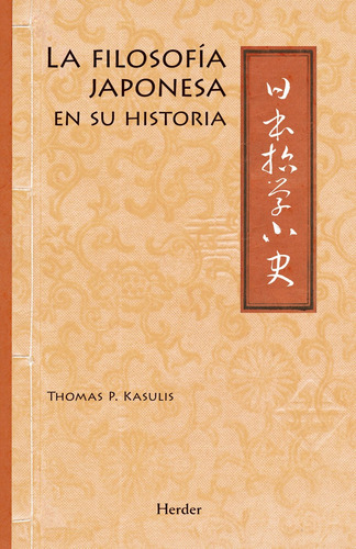 Filosofia Japonesa En Su Historia,la - Kasulis, Thomas P.
