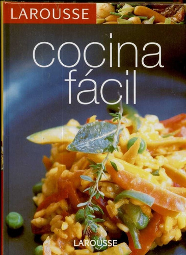 Cocina Fácil. Larousse