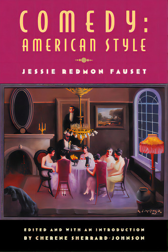 Comedy: American Style: Jessie Redmon Fauset, De Sherrard-johnson, Cherene. Editorial Rutgers Univ Pr, Tapa Blanda En Inglés