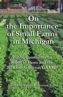 Libro On The Importance Of Small Farms In Michigan: Publi...