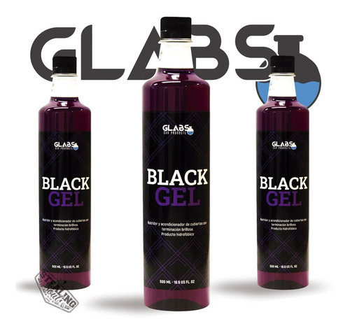 Glabs | Black Gel | Acondicionador Neumaticos Brillo | 500cc | Detail / Detailing