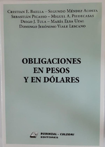 Libro - Obligaciones En Pesos Y En Dólares - Baella, Méndez