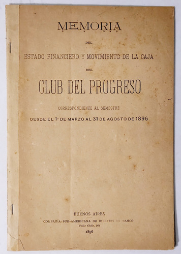 Memoria Del Club Del Progreso 1896.