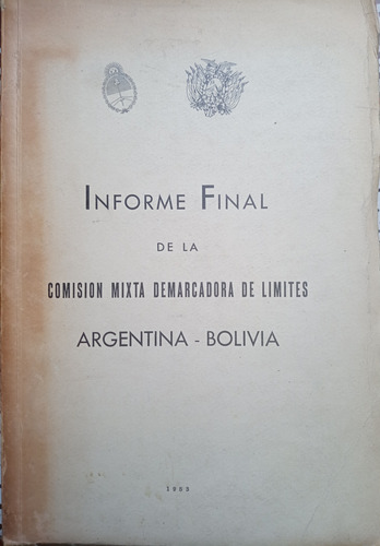 Comisión Demarcadora Limites Argentina Bolivia C11 (Usado)