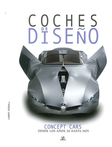 Coches De Diseño Concept Cars | Automovilismo