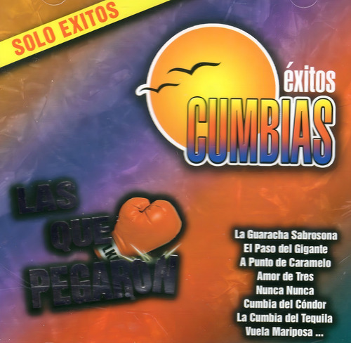Las Que Pegaron - Exitos Cumbias - Cd Nuevo ( 12 Canciones)