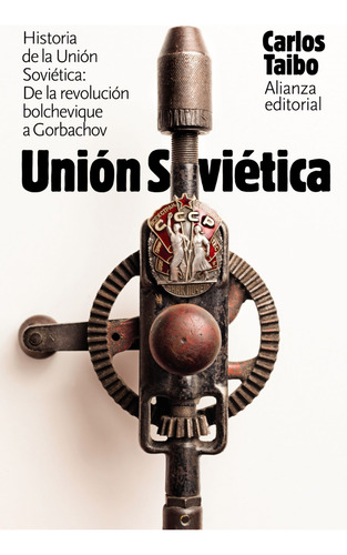 Historia De La Unión Soviética - Taibo, Carlos