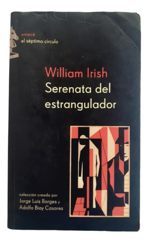 Serenata Del Estrangulador- William Irish - Emece