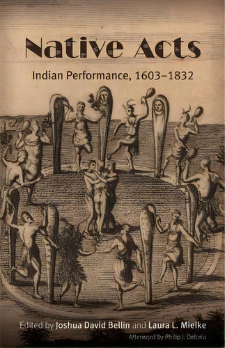 Native Acts, De Philip J. Deloria. Editorial University Nebraska Press, Tapa Blanda En Inglés