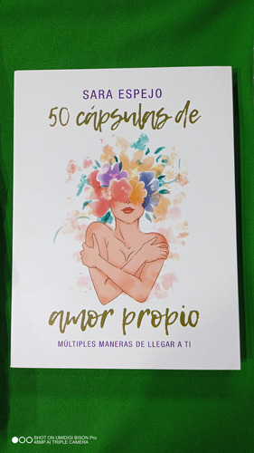 50 Cápsulas De Amor Propio. Sara Espejo. Libro Físico