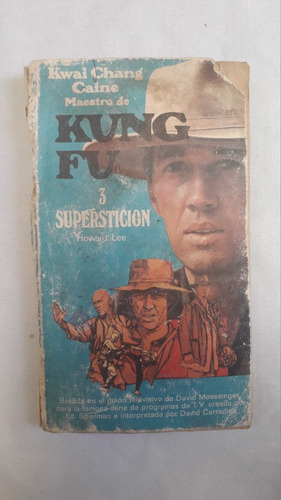 Libro Antiguo * Kwai Chang Caine Maestro De Kung Fu Grijalbo