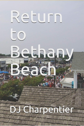 Libro:  Return To Bethany Beach