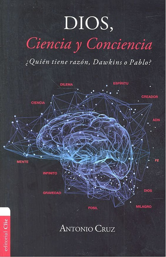 Dios, Ciencia Y Conciencia (libro Original)