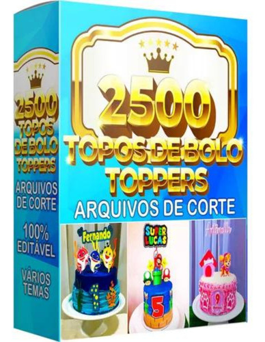 2500 Topos De Bolo Silhouette Arquivos De Corte + Brindes