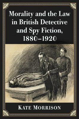 Libro Morality And The Law In British Detective And Spy F...