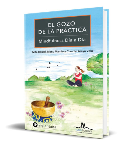 Libro El Gozo De La Practica [ Mita Beutel] Original